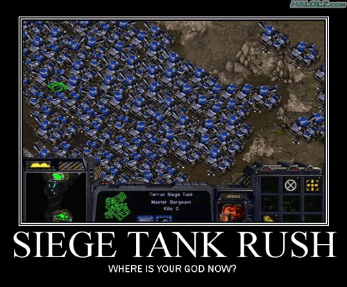 A meme image of the original Starcraft with a screen filled with siege tanks, and text saying 'Where is your god now?'